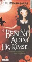 Benim Adım Hiç Kimse