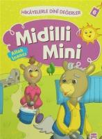 Hikayelerle Dini Değerler 6 - Midilli Mini Allah İnancı Hikayelerle Dini Değerler 6 - Midilli Mini Allah İnancı