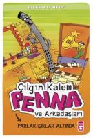 Çılgın Kalem Penna ve Arkadaşları - Parlak Işıklar Altında Çılgın Kalem Penna ve Arkadaşları - Parlak Işıklar Altında
