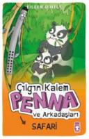 Çılgın Kalem Penna ve Arkadaşları Safari Gezisinde Çılgın Kalem Penna ve Arkadaşları Safari Gezisinde