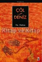 Çöl Deniz - HZ Hatice Çöl Deniz - HZ Hatice