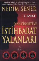 Dink Cinayeti ve İstihbarat Yalanları Dink Cinayeti ve İstihbarat Yalanları