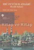 Ebu Eyyüb El-Ensari Ebu Eyyüb El-Ensari