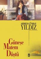 Güneşe Matem Düştü Güneşe Matem Düştü
