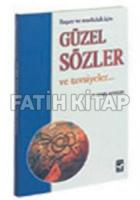 Güzel Sözler ve Tavsiyeler