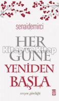Her Güne Yeniden Başla