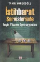İstihbarat Servislerinde Beyin Yıkama Operasyonları