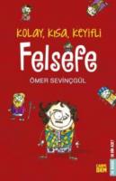Kolay, Kısa, Keyifli Felsefe Kolay, Kısa, Keyifli Felsefe