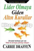 Lider Olmaya Giden Altın Kurallar