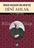 Ömer Nasuhi Bilmen'de Dini Ahlak Ömer Nasuhi Bilmen'de Dini Ahlak