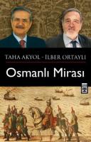 Osmanlı Mirası - Taha Akyol Soruyor  İlber Ortaylı Cevaplıyor