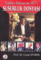 Teşkilat-ı Mahsusa'dan Mit'e Susurluk Dosyası