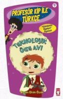 Profesör Kip İle Türkçe 09 Teknolojik Öge Avı Profesör Kip İle Türkçe 09 Teknolojik Öge Avı
