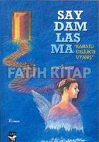 Saydamlaşma Saydamlaşma