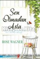 Sen Olmadan Asla