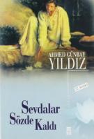 Sevdalar Sözde Kaldı Sevdalar Sözde Kaldı