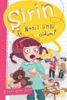 Şirin - Nasıl Ünlü Oldum Şirin - Nasıl Ünlü Oldum