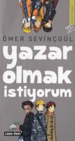 Yazar Olmak İstiyorum Yazar Olmak İstiyorum
