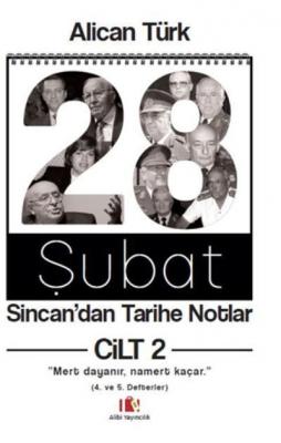 28 Şubat Sincan’dan Tarihe Notlar Cilt 2 Takım