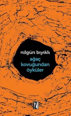 Ağaç Kovuğundan Öyküler