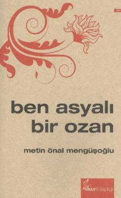 Ben Asyalı Bir Ozan