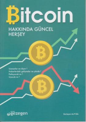 Bitcoin Hakkında Herşey