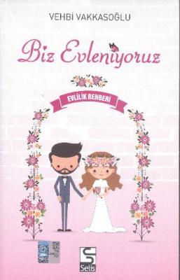 Biz Evleniyoruz