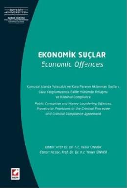 Ekonomik Suçlar Kamusal Alanda Yolsuzluk ve Kara Paranın Aklanması Suçları, Ceza Yargılamasında Faille Hükümde Anlaşma ve Kriminal Compliance