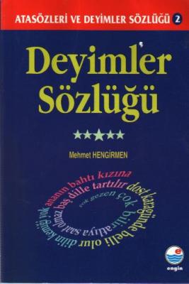 Engin Atasözleri ve Deyimler Sözlüğü-2: Deyimler Sözlüğü (Brd)