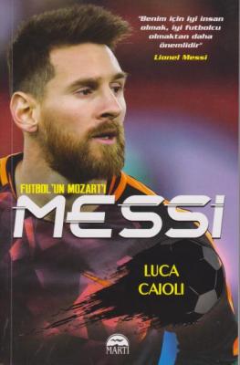 Futbol'un Mozart'ı Messi