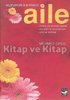 Huzurun Kaynağı Aile