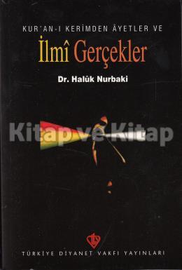 Kur'an-ı Kerim'den Ayetler ve İlmi Gerçekler