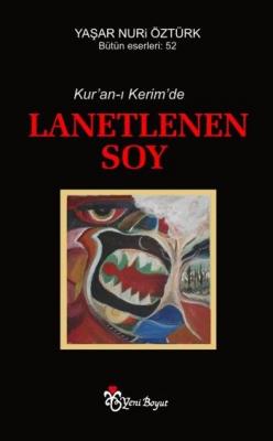 Kuranı Kerimde Lanetlenen Soy