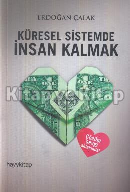 Küresel Sistemde İnsan Kalmak