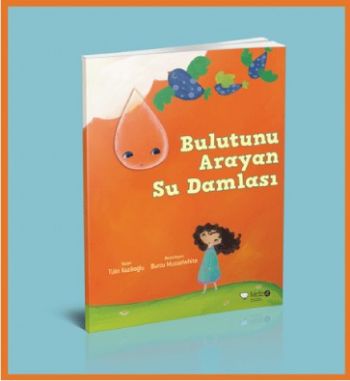 Meraklı Gezginler Serisi 4 Bulutunu Arayan Su Damlası