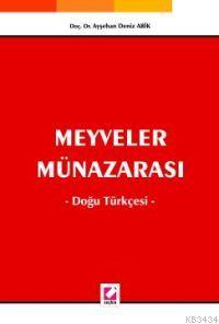 Meyveler Münazarası, Doğu Türkçesi