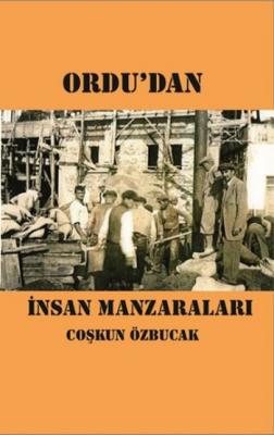 Ordudan İnsan Manzaraları