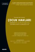 VI. Türkiye – Slovenya Karşılaştırmalı Hukuk SempozyumuKarşılaştırmalı Hukukta Çocuk Hakları