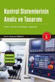 Kontrol Sistemlerinin Analiz ve Tasarımı<br />
Analiz – Tasarım – Simülasyon ve Uygulama