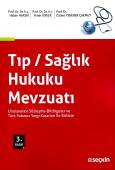 Tıp / Sağlık Hukuku Mevzuatı