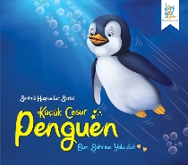 Sevimli Hayvanlar Serisi Küçük Cesur Penguen