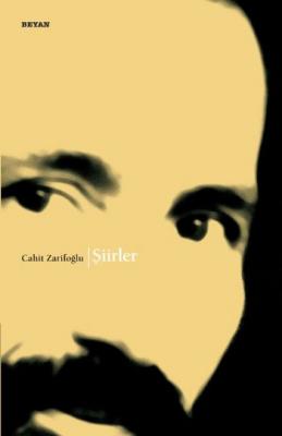Şiirler Cahit Zarifoğlu