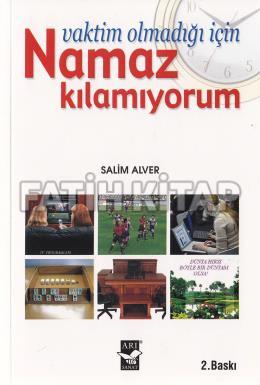 Vaktim Olmadığı İçin Namaz Kılamıyorum