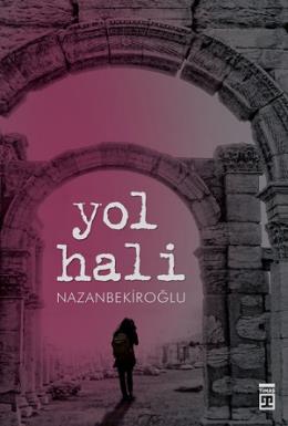 Yol Hali Nazan Bekiroğlu