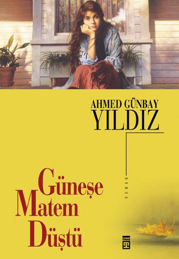 Gunese Matem Dustu 32 Indirimli Ahmed Gunbay Yildiz