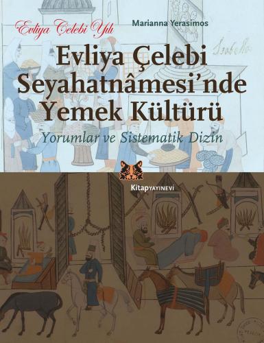 Evliya Çelebi Seyahatnames'inde Yemek Kültürü