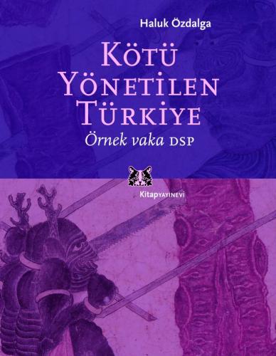 Kötü Yönetilen Türkiye