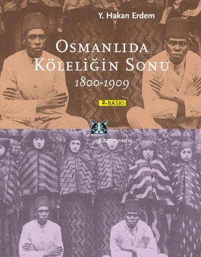 Osmanlıda Köleliğin Sonu