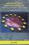 Avrupa Birliği ve Türkiye İle İlişkileri
