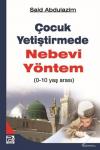 Çocuk Yetiştirmede Nebevi Yöntem